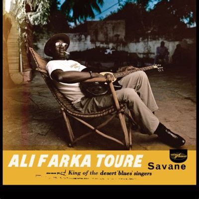  Ali Farka Touré ja 'Savane' - Tuuliviilejä ja kuumuutta Sahelin soundeissa