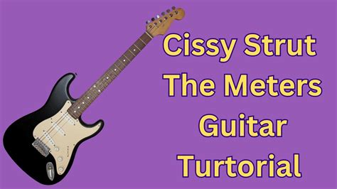  Cissy Strut: Groovy Guitar Riffs Meet Soulful Horn Sections