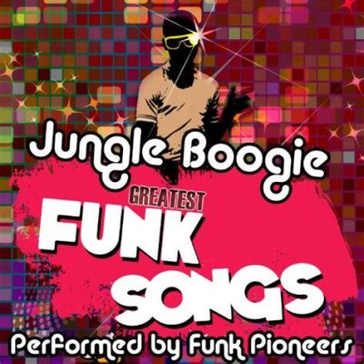  Jungle Boogie -  synkopoitu funk-rytmien ja psykedeelisen melodian yhdistelmä